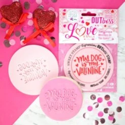 Sweet Stamp My Dog Is My Valentine - OUTboss Love